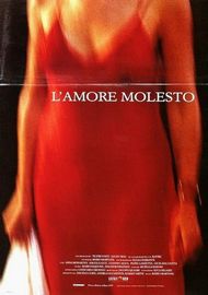 L'amore molesto